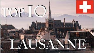 Top 10 Lausanne  Lausanne Switzerland  Lausanne things to do  Montreux  Chillon castle