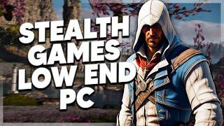 10 best Stealth games for your low end pc 