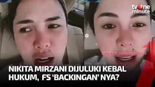 Nikita Mirzani Punya ‘Backingan’ FS? Ini Sosoknya  tvOne Minute