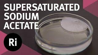Supersaturated Sodium Acetate  Tales from the Prep Room