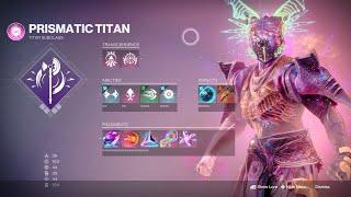 This Meta Prismatic Titan Build Takes Skills to Use in Destiny 2 The Final Shape Buff it Bungie?