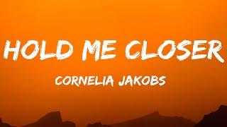 Cornelia Jakobs - Hold Me Closer Lyrics Sweden  Eurovision 2022