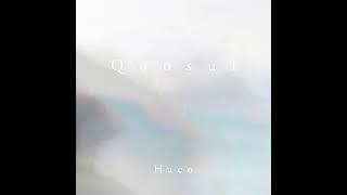 Haco - Qoosui 2017 Full Album