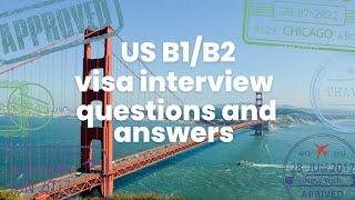 US B1B2 visa interview questions and answers #usavisa #ivisa