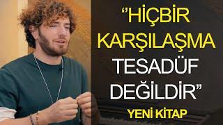 Hiçbir Karşılaşma Tesadüf Değildir  Yeni Kitabın İlk Cümleleri