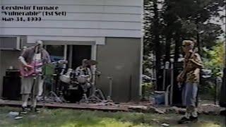 Gershwins Furnace Band Video 1999-Vulnerable