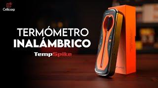 Unboxing y Review – Termómetro Tempspike  Grillcorp