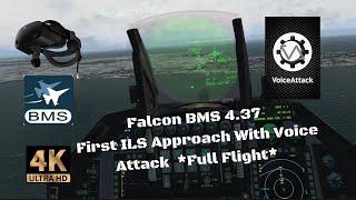 Falcon BMS 4.37 First ILS Approach With Voice Attack  *Full Flight*  VR 