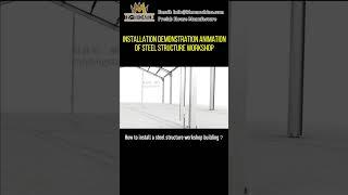 Installation Demonstration Animation of Steel Structure Workshop#steel #prefabricated