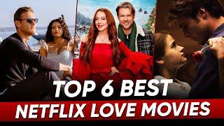 Top 6 Best Love Movies In Netflix  Best Love Movies Tamildubbed  Hifi Hollywood #lovemoviestamil