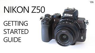 Nikon Z50 beginners guide