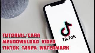 CARA DOWNLOAD VIDEO TIKTOK TANPA WATERMARK DI IPHONE dan ANDROID TANPA APLIKASI TAMBAHAN