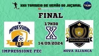 IMPRESSIONE FEC X NOVA ALIANÇA  - 14092024 - GRANDE FINAL - XXII TORNEIO DE VERÃO DO JUÇARAL 2024