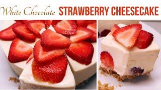 No Bake White Chocolate Strawberry Cheesecake