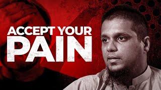 Accept Your Pain  Emotional Reminder  Mohammad Ali