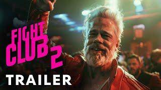 Fight Club 2 2025 - First Trailer  Edward Norton Brad Pitt