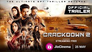 Crackdown2 - Official Trailer JioCinema  Saqib Saleem  Sonali K  Shriya P Streaming Free 25 May