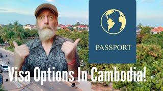 You Have Visa Options In Cambodia