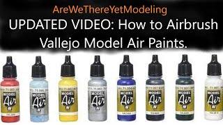 UPDATED How to airbrush Vallejo Model Air paints.