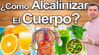 Cómo Alcalinizar El Cuerpo Y Revertir Enfermedades - Alimentos Alcalinizantes