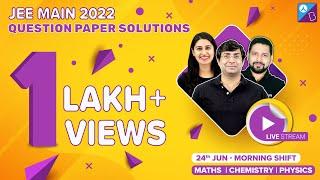 JEE Main 2022 Paper Solutions 24th June Shift 1  JEE Mains 2022 Question Paper with Solution