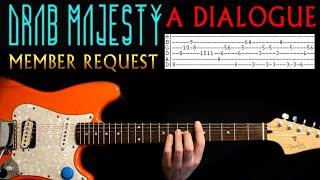 Drab Majesty A Dialogue Guitar Lesson  Guitar Tabs  Guitar Tutorial  Guitar Chords  Guitar Cover