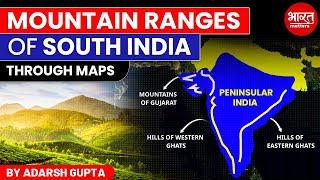 Mountain Ranges of South India  Through Maps  By Adarsh Gupta