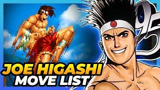 JOE HIGASHI MOVE LIST - The King of Fighters 95 KOF95