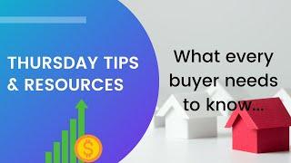 Thursday Real Estate Tips what every buyer should know - Lisa Doyle & The Doyle Team