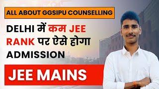 GGSIPU Counselling Complete Details in One Video  IPU Colleges in Delhi