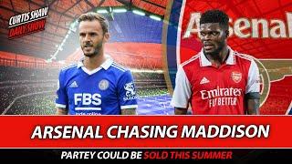 Arsenal Chasing Maddison - Partey Could Be Sold This Summer - Saka Signs Huge Contract