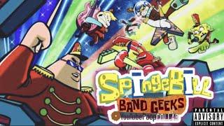 SpingeBill Band Geeks YTP Collab TV-MA