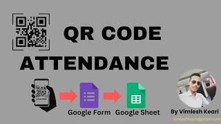 QR Code Attendance System Google Forms and Sheets Integration