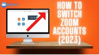 How To Switch Zoom Accounts 