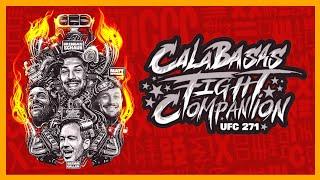 Calabasas Fight Companion UFC 271  w Matt Mitrione Chris D’Elia Bryan Callen and Brendan Schaub