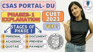 How to Fill CSAS Portal - Phase 1   CSAS कैसे भरें ?  Registration Process #csasportal #cuet2023