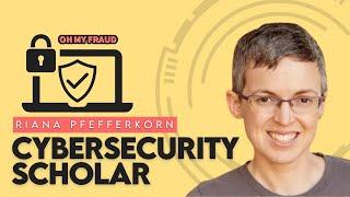 63. Meet the Cybersecurity Scholar Riana Pfefferkorn of Stanford University