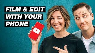 How to Make YouTube Videos on Your Phone Beginners Tutorial