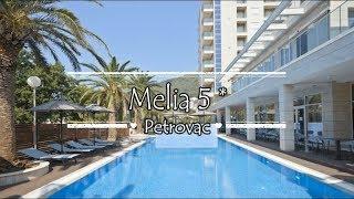 Melia 5* Petrovac Montenegro