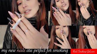My new nails are perfect for smoking