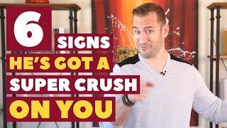 6 Signs He’s Got a Super Crush on You  Dating Advice for Women by Mat Boggs