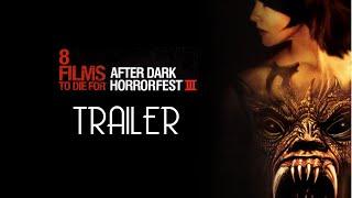 After Dark Horrorfest III 2008 Main Event Trailer Remastered HD