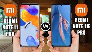 Redmi Note 11 Pro Vs Redmi Note 11E Pro