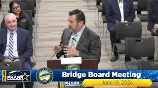 Bridge Board Meeting June 19 2024 City of Pharr