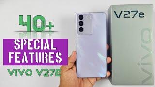 Vivo V27e Tips & Tricks  40+ Special Features Of Vivo V27e
