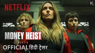 Money Heist Part 5 Vol. 1  Official Hindi Trailer  हिंदी ट्रेलर