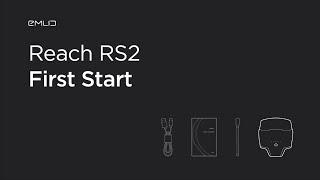 Reach RS2 First Start