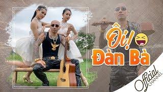 Ôi Đàn Bà - Phú Lê Nhạc Mừng 83  OFFICIAL MUSIC VIDEO