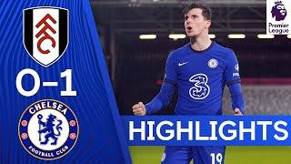 Fulham 0-1 Chelsea  Mason Mount Fires Home Late Winner  Premier League Highlights