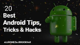 20 Best Android Hacks & Tricks  Best Android Tricks 2020